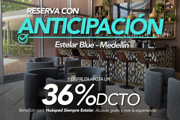 Reserva con anticipación ESTELAR Blue Colombia - Medellín Reserva con anticipación ESTELAR Blue Colombia - Medellín